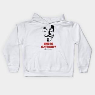 Who is Satoshi? Kids Hoodie